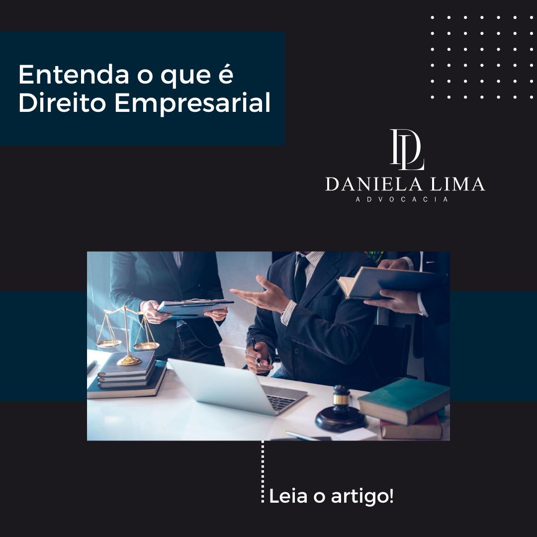 Entenda o que é Direito Empresarial